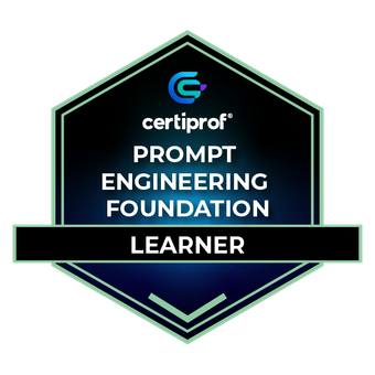 CertiProf _ Prompt Engineering Foundation Learner